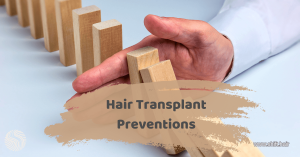 The featured image of the blog post "Hair Transplant Preventions" by SHIFT Hair in Turkey Istanbul