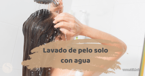 Lavado de Cabello Solo con Agua 3