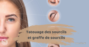 Tatouage de Sourcils et Greffe de Sourcils 3